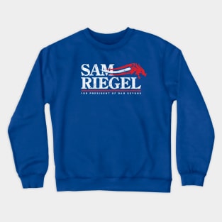 Sam Riegel for President Crewneck Sweatshirt